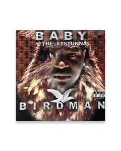 Baby aka the #1 Stunna - Birdman -Album