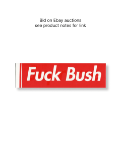 Supreme Fuck Bush Box Logo Sticker