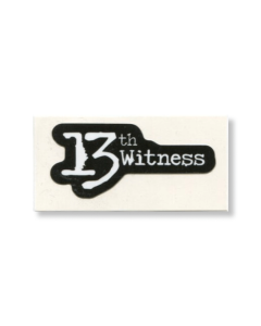 13th witness - Sticker