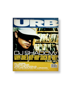 URB Magazine #51 DJ Shadow, Jeru The Damaja, Bootcamp Click '96