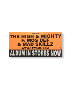 B-Boy Document '99 - The High & Mighty ft Mos Def Mad Skills - 12" X 25" - Street Poster 