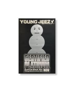 Young Jeezy_Certified Platinum_Poster