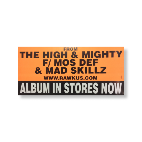 B-Boy Document '99 - The High & Mighty ft Mos Def Mad Skills - 12" X 25" - Street Poster 